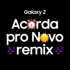 Acorda Pro Novo Remix