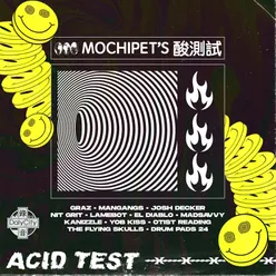 Mochipet's Acid Test