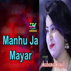 Manhu Ja Mayar