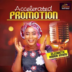 Accelerated Promotion