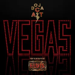 Vegas (From the Original Motion Picture Soundtrack ELVIS)