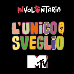 L'Unico Sveglio-From TV Serie "Involontaria"