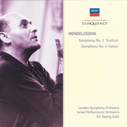 Mendelssohn: Symphony No.3 - "Scottish"; Symphony No.4 - "Italian"