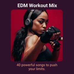 Ultimate EDM Workout Mix