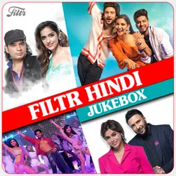 FILTR Hindi Jukebox