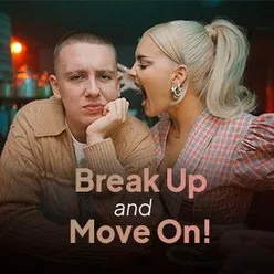 Break Up and Move On!