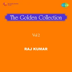 RAJ KUMAR VOLUME 2 GOLDEN COLLECTION