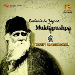 XAVIERS TO TAGORE MUKTAPUSHPA