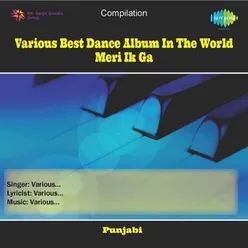 VARIOUS BEST DANCE ALBUM IN THE WORLD MERI IK GA