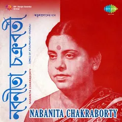 NABANITA CHAKRABORTY SONGS OF ATULPRASAD BENGALI