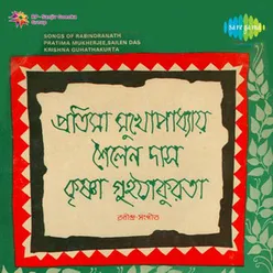 SONGS OF RABINDRANATH SAILEN DAS PRATIMA MUKHERJ