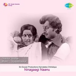 NINAGAAGI NAANU