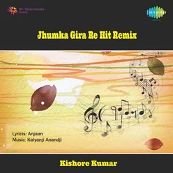 JHUMKA GIRA RE - HIT REMIX