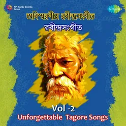 UNFORGETTABLE TAGORE SONGS VOLUME 2