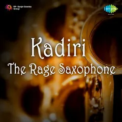 KADIRI THE RAGE SAXOPHONE