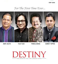 DESTINY-HAI KASHISH ITNI TERI ANKHON MEIN