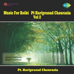 Music For Reiki Pt Hariprasad Chaurasia