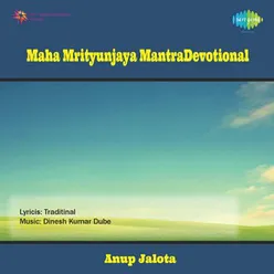 Maha Mrityunjaya Mantra And Shiv Arti Om Jai Shiv Omkara