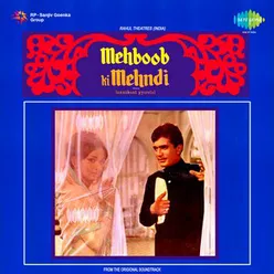 Mehboob Ki Mehndi Hathon Me (Revival)