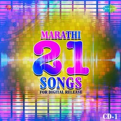 MARATHI 21 SONGS FOR DIGITAL RELEASE CD-1