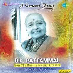 D K PATTAMMAL A CONCERT FEAST VOLUME 1