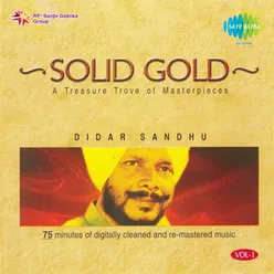 SOLID GOLD DEEDAR SANDHU VOLUME 1