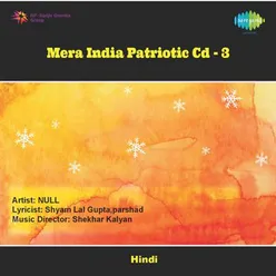MERA INDIA PATRIOTIC CD-3