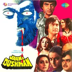 JAANI DUSHMAN