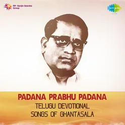 PADANA PRABHU PADANA-TEL. DEV. SONGS OF GHANTASALA