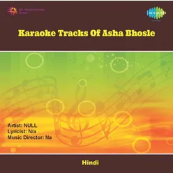 KARAOKE TRACKS OF ASHA BHOSLE