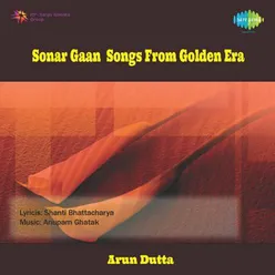 SONAR GAAN - SONGS FROM GOLDEN ERA