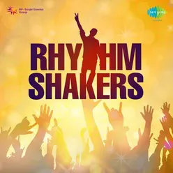 RHYTHM SHAKERS