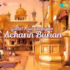 GALLIN ASIN CHANGIAN ACHARIN BURIAN PUNJABI DEVOTIONAL