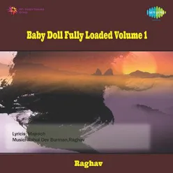 BABY DOLL FULLY LOADED VOLUME 1