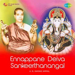 ENNAPPANE / DEIVA SANKEERTHANANGAL