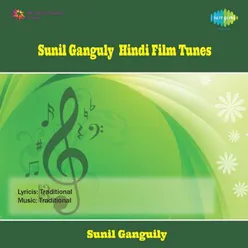 SUNIL GANGULY -- HINDI FILM TUNES