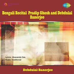 BENGALI RECITAL - PRADIP GHOSH & DEBDULAL BANERJEE