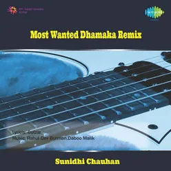 MOST WANTED DHAMAKA REMIX