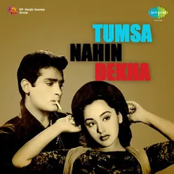 Tumsa Nahin Dekha (Revival)