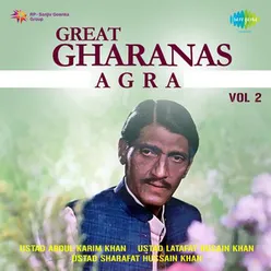 GREAT GHARANAS AGRA VOLUME 2