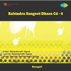 RABINDRASANGEETER DHARA (CD-6)