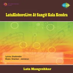 Lata - Kishore Live At Sangit Kala Kendra - Vol.1