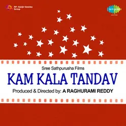 KAM KALA TANDAV