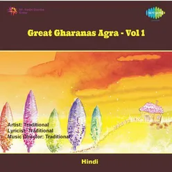 GREAT GHARANAS AGRA VOLUME 1
