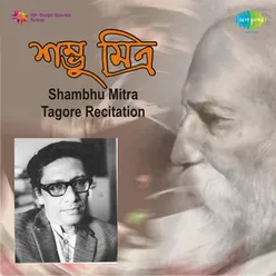 SHAMBHU MITRA TAGORE RECITATION