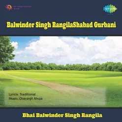 BALWINDER SINGH RANGILA:SHABAD GURBANI