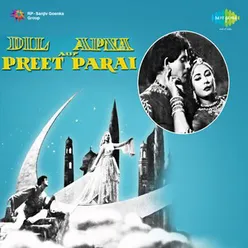 Dil Apna Aur Preet Parai (Revival)