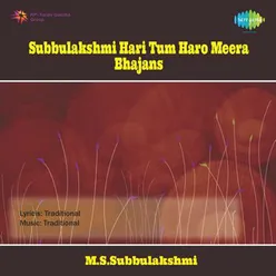 Meera Bhajans - M.S. Subbulakshmi