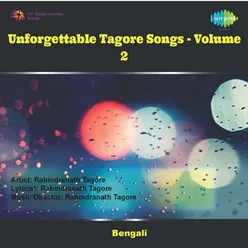 UNFORGETTABLE TAGORE SONGS VOLUME 2