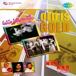 OLD IS GOLD MANASU PARIMALINCHANE NTR AND ANR FLM TUNE